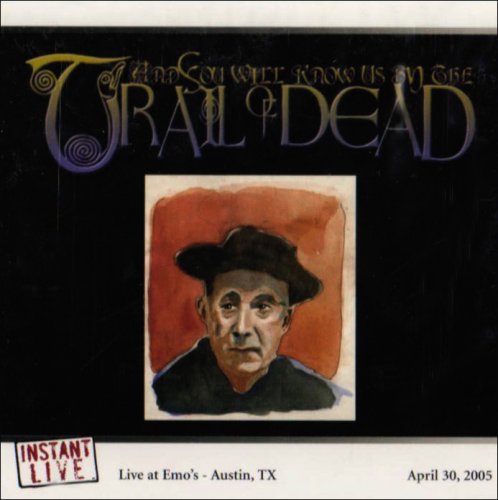 ...And You Will Know Us by the Trail of Dead / Instant Live: Emo's: Austin, TX, 4/29/01 - CD (Used)