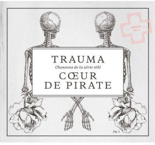 Coeur De Pirate / Trauma: Chansons de la série télé - CD (Used)
