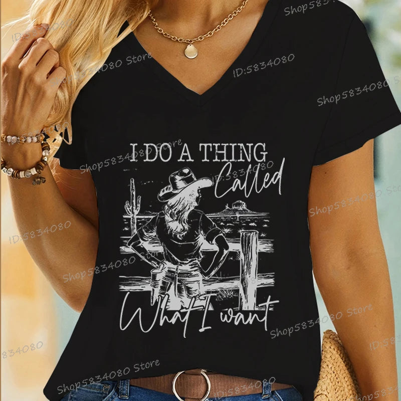 Cowgirls T-shirts Fashion Summer Tops Wild Western Country Gifts Casual Tops I Do A Thing Called What I Want Cowgirl Horse Shirt