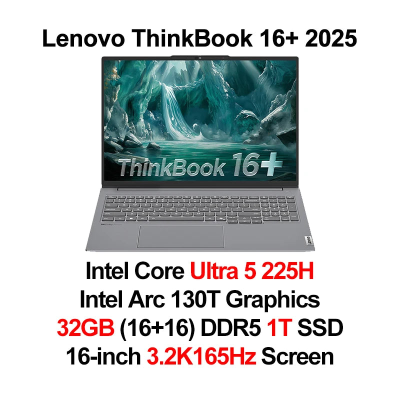 Lenovo laptop ThinkBook 16+ 2025 laptop U5 225H/U7 255H/U9 285H 32G+1TB SSD 16'' 3.2K 165Hz