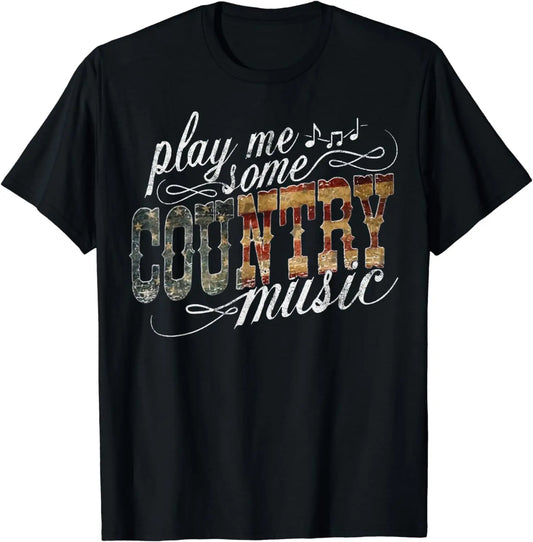 Play Me Some Country Music Vintage Western Festival American T-Shirt for Men Women Graphic T Shirts Men Clothing