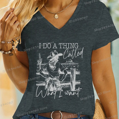Cowgirls T-shirts Fashion Summer Tops Wild Western Country Gifts Casual Tops I Do A Thing Called What I Want Cowgirl Horse Shirt
