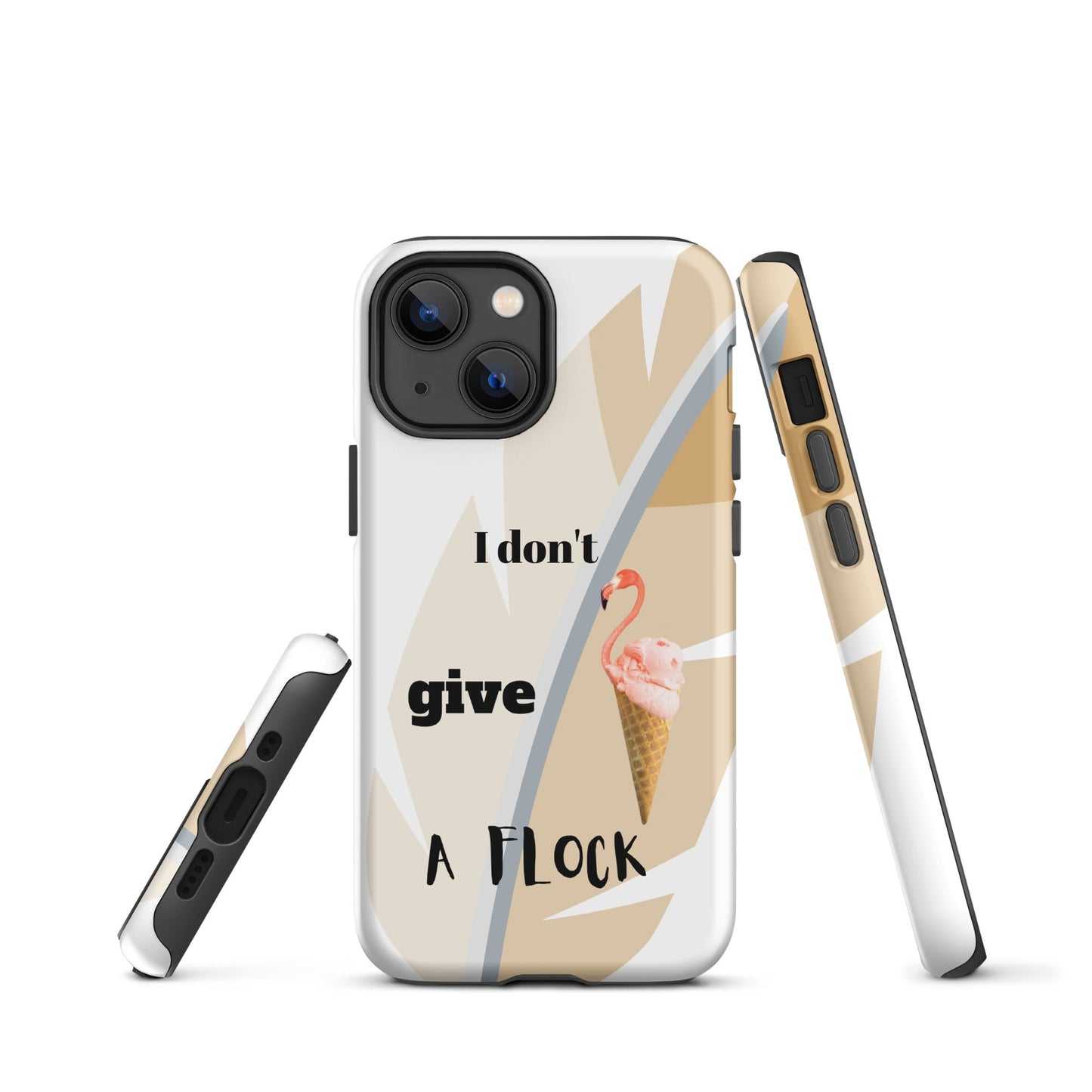 Tough Case for iPhone®  - I Don't Give A Flock - White