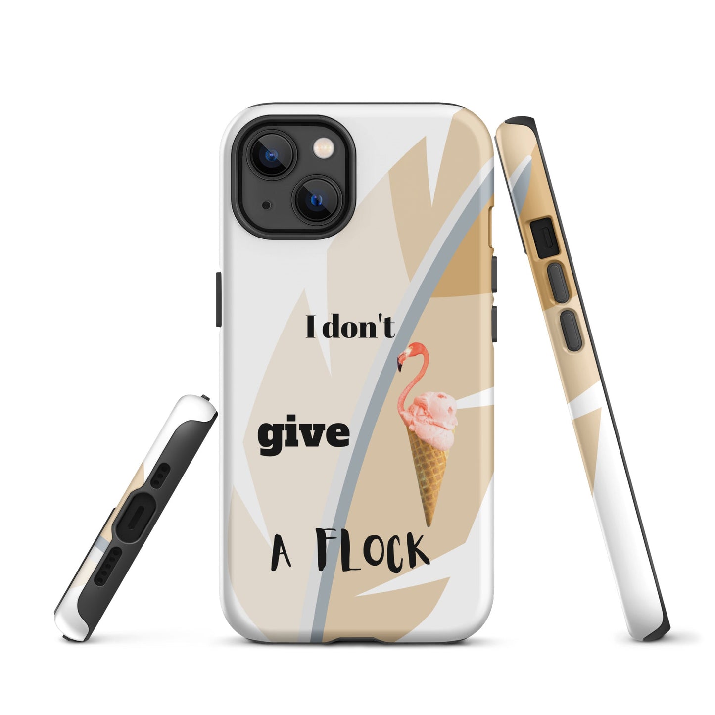 Tough Case for iPhone®  - I Don't Give A Flock - White