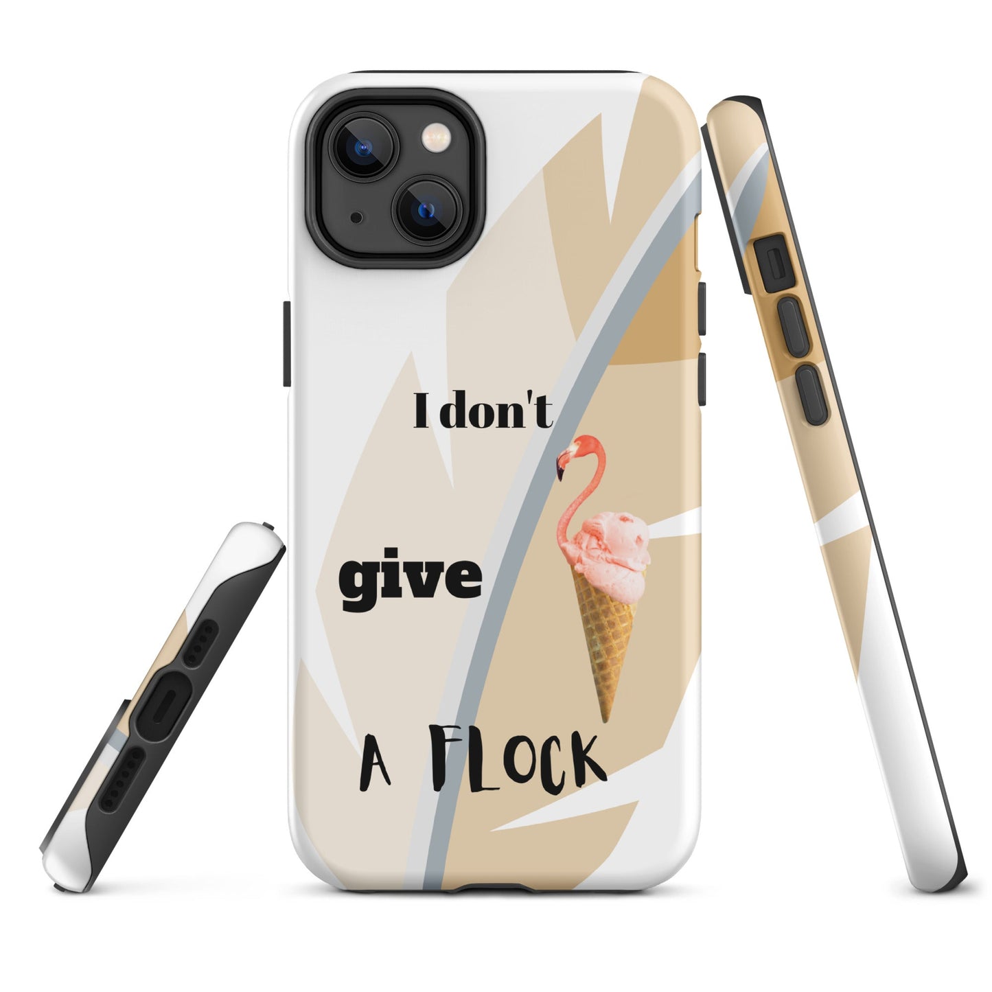 Tough Case for iPhone®  - I Don't Give A Flock - White